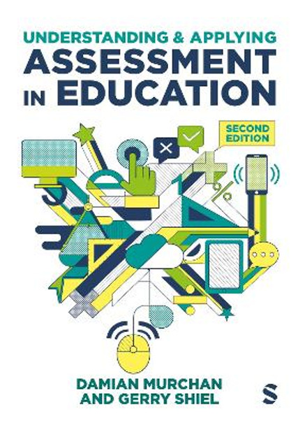 Understanding and Applying Assessment in Education by Damian Murchan 9781529732436