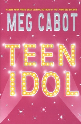 Teen Idol by Meg Cabot 9780060096182
