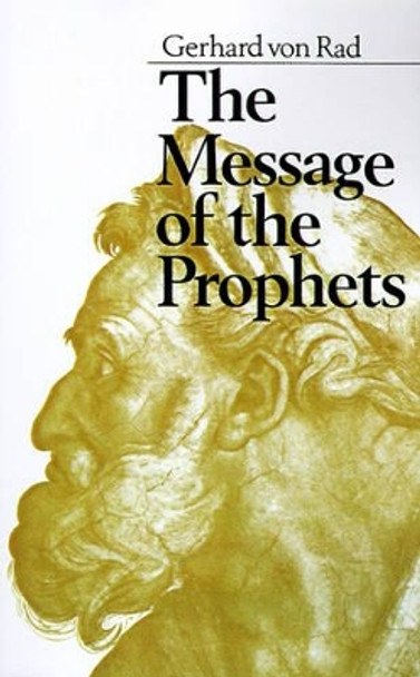 The Message of the Prophets by Gerhard Von Rad 9780060689292