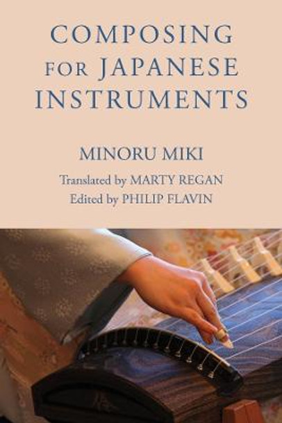 Composing for Japanese Instruments by Minoru Miki