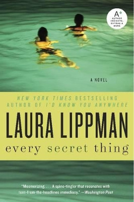 Every Secret Thing by Laura Lippman 9780062074898