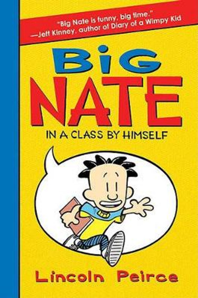 Big Nate: In a Class by Himself by Lincoln Peirce 9780061944345