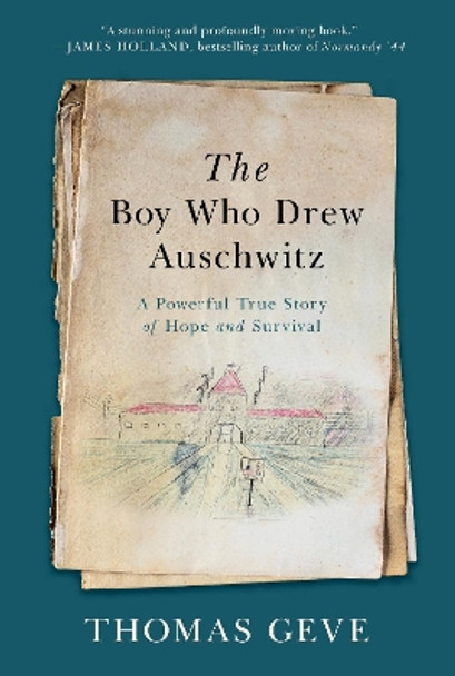 The Boy Who Drew Auschwitz by Thomas Geve 9780063061996