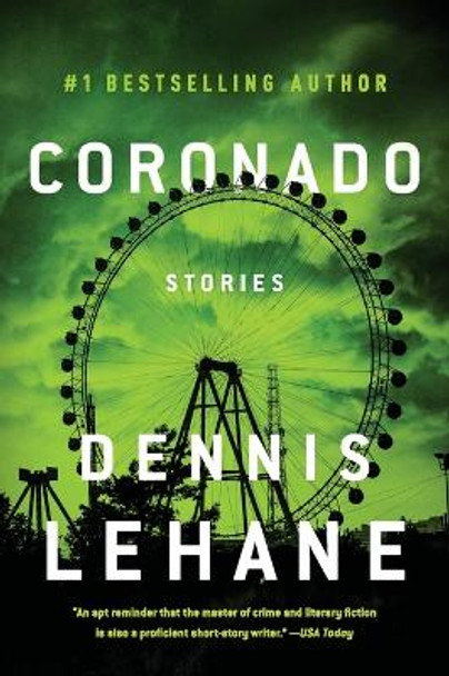 Coronado: Stories by Dennis Lehane 9780063084902