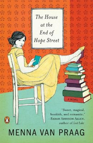 The House at the End of Hope Street by Menna Van Praag 9780143124948