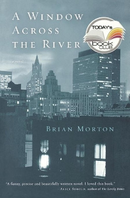 A Window Across the River by Brian Morton 9780156030120