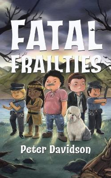 Fatal Frailties by Peter Davidson 9780228872870