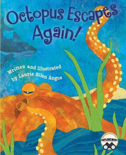 Octopus Escapes Again by Laurie Ellen Angus