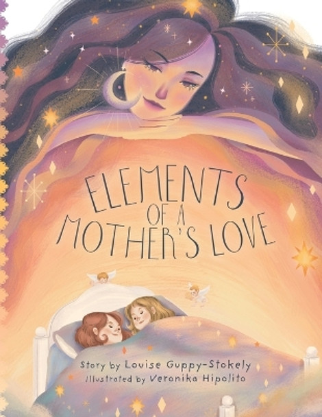 Elements of a Mother's Love by Louise Guppy-Stokely 9780228893332