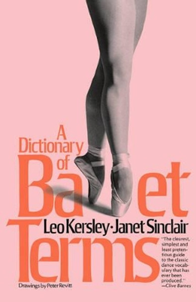 A Dictionary Of Ballet Terms by Leo Kersley 9780306800948