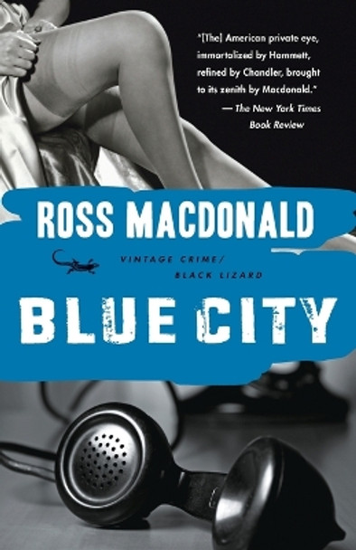 Blue City by Ross MacDonald 9780307740731