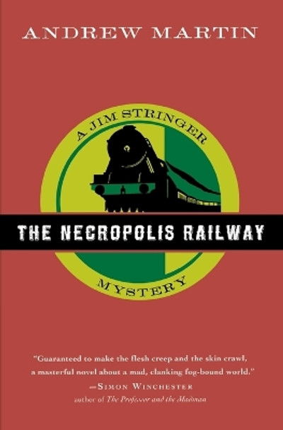 The Necropolis Railway by Andrew Martin 9780156030687