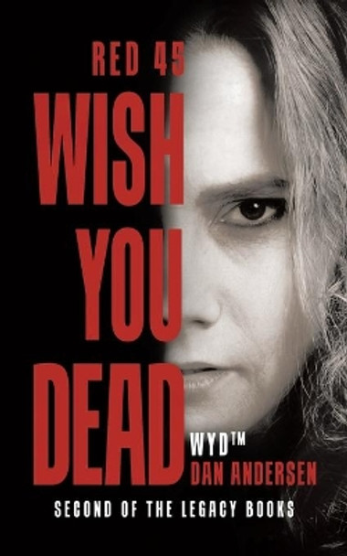 WYD Wish You Dead: Red 45 by Dan Andersen 9780228848004