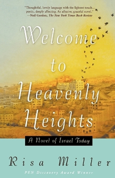 Welcome to Heavenly Heights by Risa Miller 9780312326159