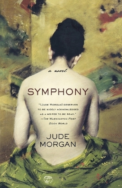 Symphony by Jude Morgan 9780312384784