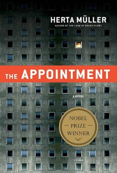 The Appointment by Herta Muller 9780312655372