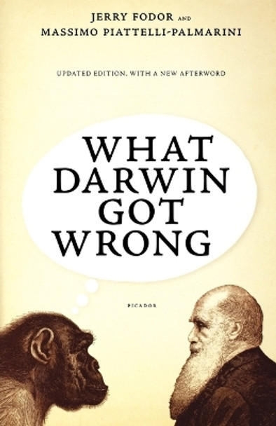 What Darwin Got Wrong by Jerry Fodor 9780312680664