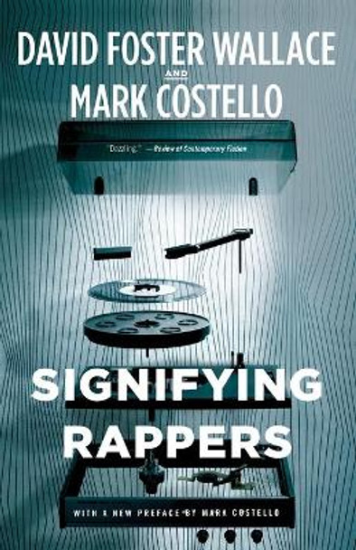Signifying Rappers by Mark Costello 9780316225830