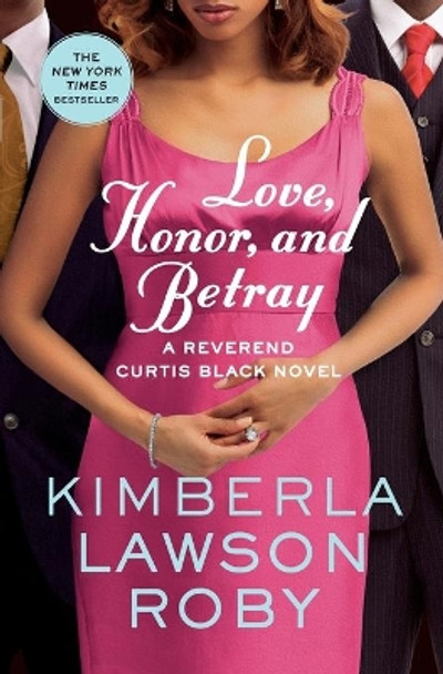 Love, Honor, and Betray by Kimberla Lawson Roby 9780446572446