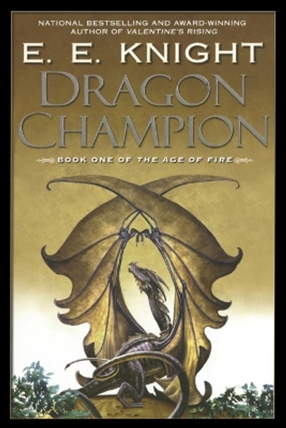 Dragon Champion by E E Knight 9780451460479