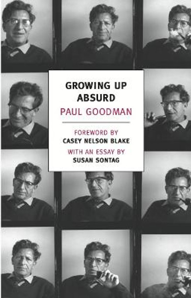 Growing Up Absurd Paul Goodman 9781590175811