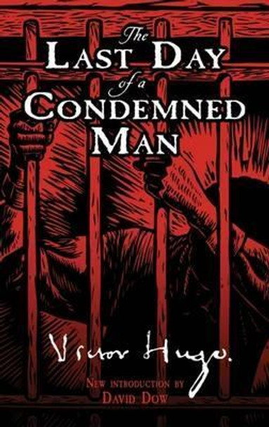 Last Day of a Condemned Man by Victor Hugo 9780486469980