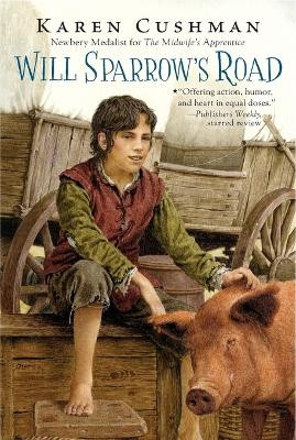 Will Sparrow's Road by Karen Cushman 9780544336322