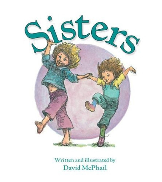 Sisters by David McPhail 9780547480879