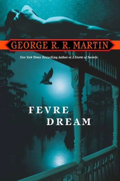 Fevre Dream by George R. R. Martin 9780553383058