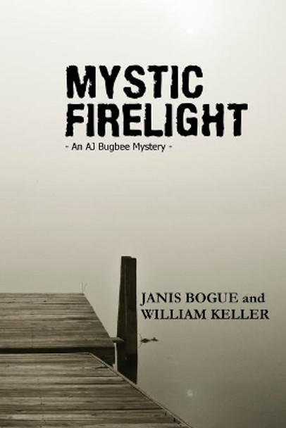 Mystic Firelight by William Keller 9780578508924