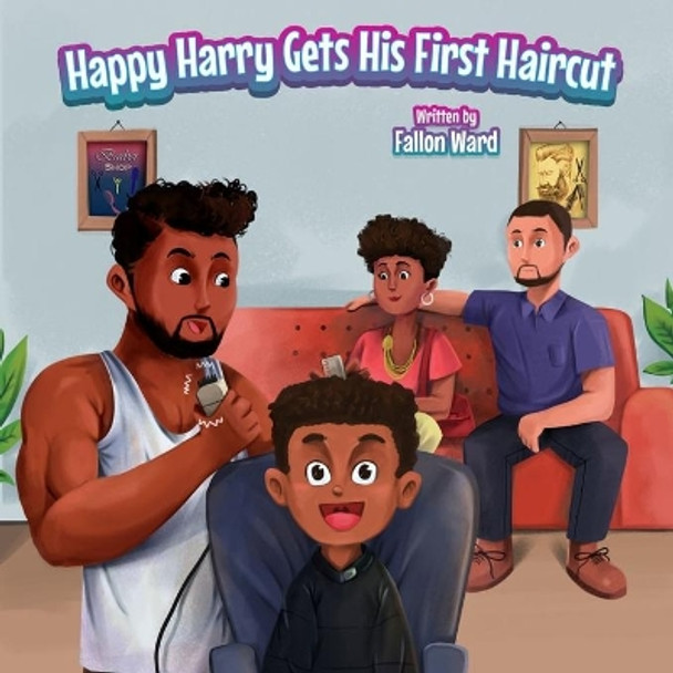 Happy Harry Gets His First Haircut by L Taranggana 9780578216256