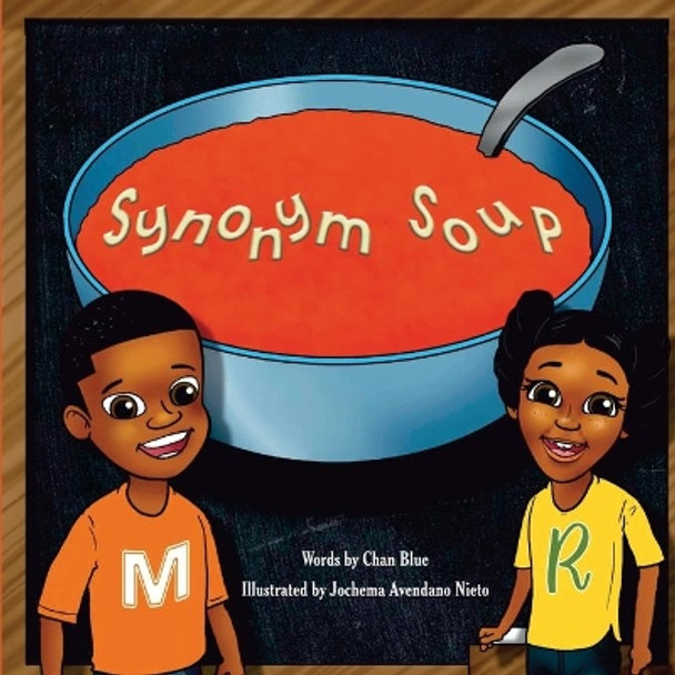 Synonym Soup by Chan Blue 9780578258454