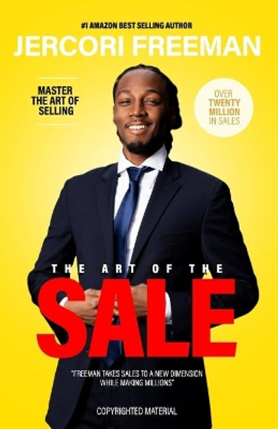 The Art of the Sale by Jercori Freeman 9780578429304