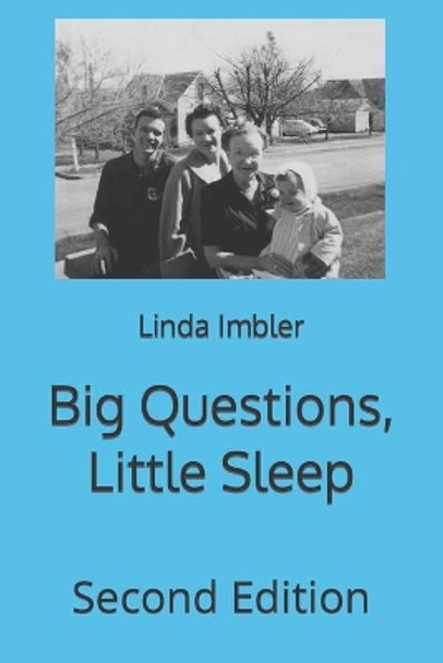 Big Questions, Little Sleep by Linda Imbler 9780578655765