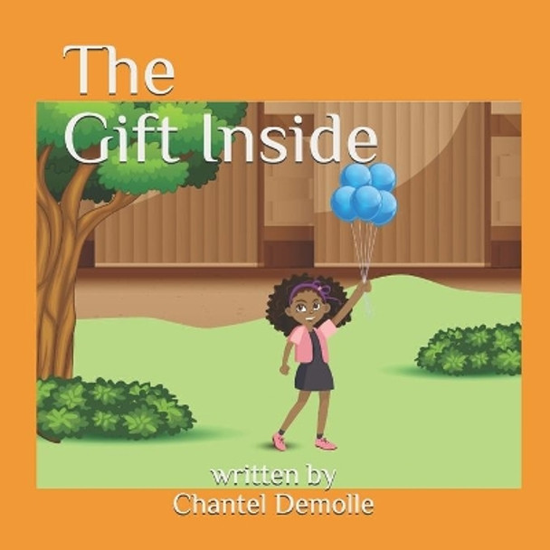 The Gift Inside by Chantel Demolle 9780578813851