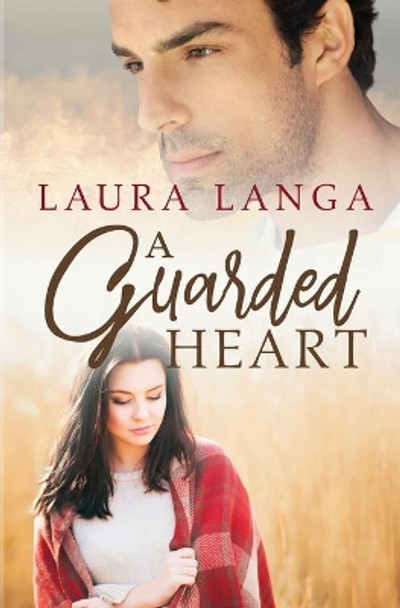 A Guarded Heart by Laura Langa 9780578867113