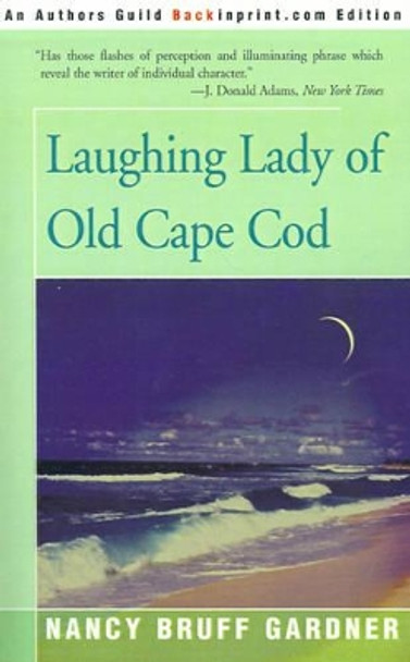 Laughing Lady of Old Cape Cod by Nancy Bruff 9780595151028