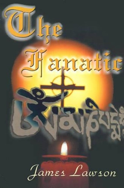 The Fanatic by James Lawson 9780595158201