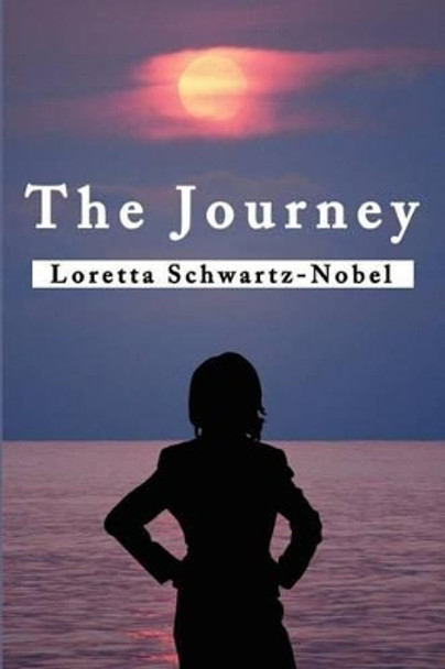The Journey by Loretta Schwartz-Nobel 9780595203628