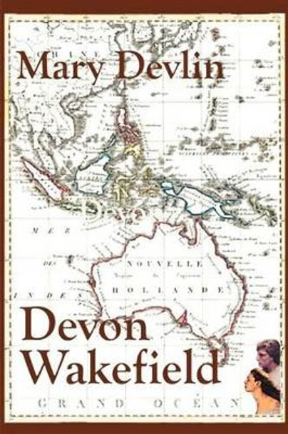 Devon Wakefield by Mary Devlin 9780595207930