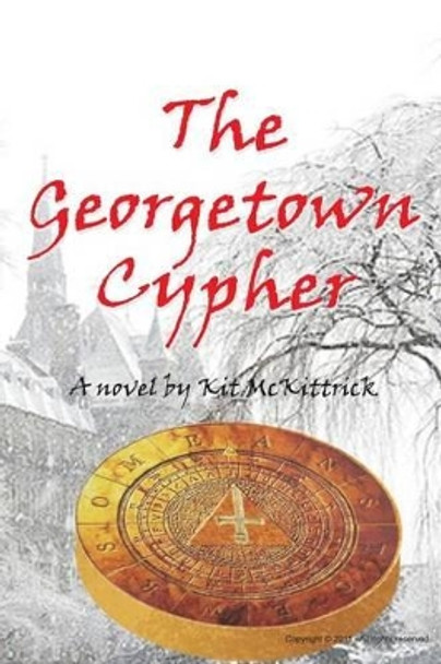 The Georgetown Cypher by Kit McKittrick 9780615426082