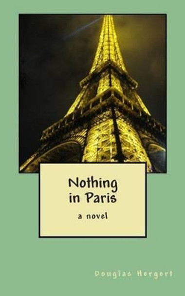 Nothing in Paris by James Rumford 9780615500737