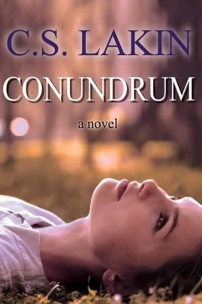 Conundrum by C S Lakin 9780615687629