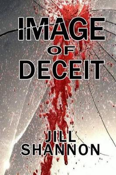 Image of Deceit by Jill Shannon 9780615827117