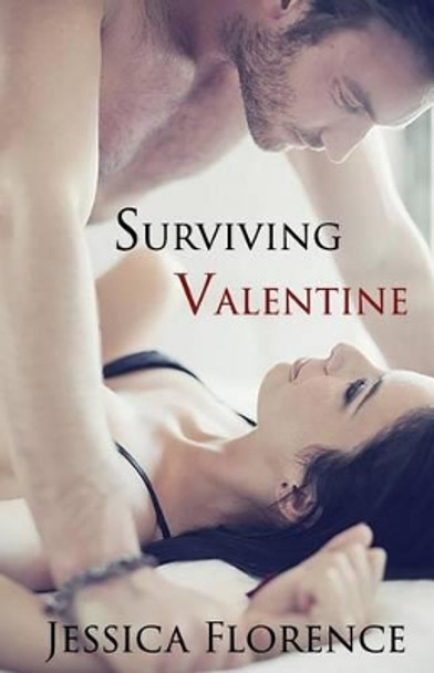 Surviving Valentine by Jessica Florence 9780615884622