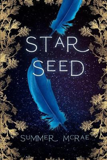 Star Seed by Summer McRae 9780615975597