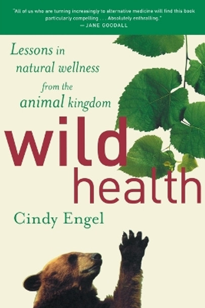 Wild Health by Cindy Engel 9780618340682