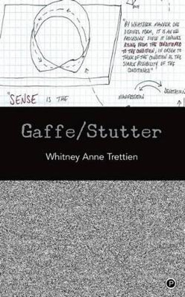 Gaffe/Stutter by Whitney Anne Trettien 9780615877488