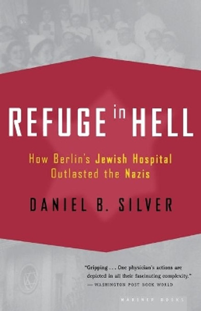 Refuge in Hell by Daniel Silver 9780618485406