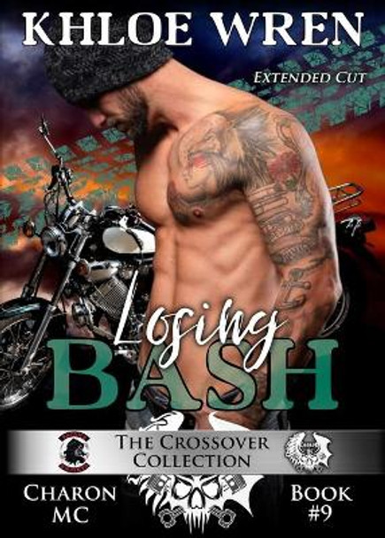 Losing Bash by Khloe Wren 9780648689607